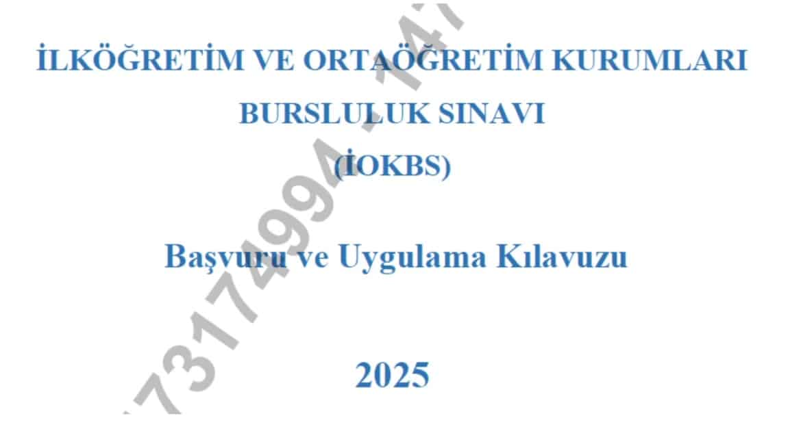 2025 İlköğretim ve Ortaöğretim Kurumları Bursluluk Sınavı Kılavuzu!